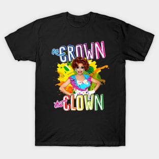 Re-Crown The Clown T-Shirt